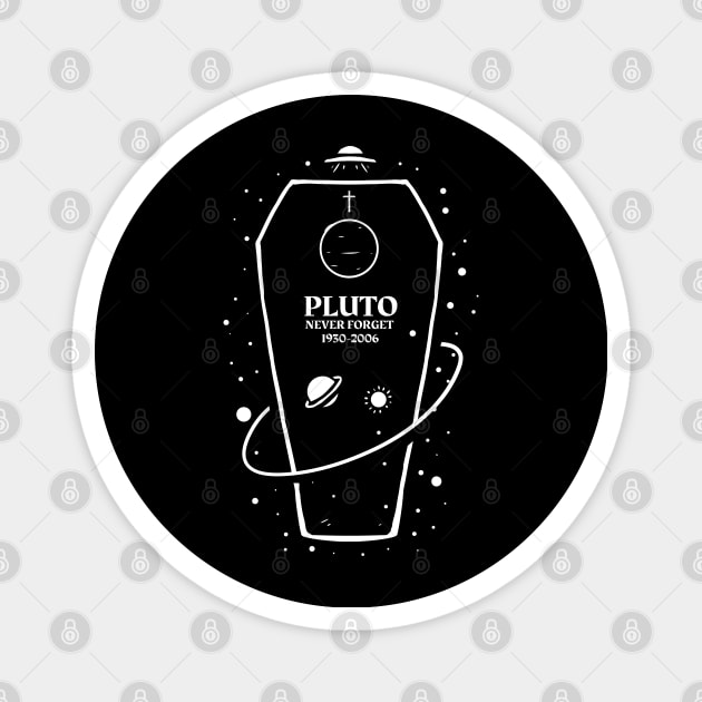 pluto never forget 1930 - 2006 coffin Magnet by A Comic Wizard